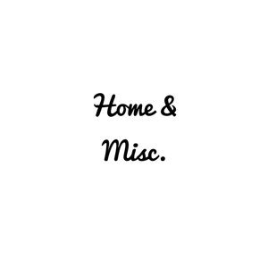 Home & Misc. Items 👇